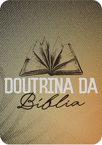 A doutrina da Bíblia (Bibliologia) 1